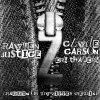 Rayven Justice - Album Grabbin On My Zipper (Remix) (feat. Clyde Carson & Erk tha Jerk)