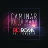 Río Roma feat. Fonseca - Album Caminar de Tu Mano (Club Remix)