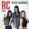 RC BAND - Album Vos Sabes