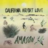 Amason - Album California Airport Love