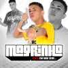 Mc Magrinho - Album Senta em Mim Xerecão (Kika em Mim Xerequinha) (Single)