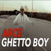 Arce - Album Ghetto Boy