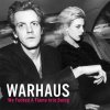 Warhaus - Album We Fucked a Flame into Being