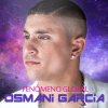 Osmani Garcia - Album Fenómeno Global