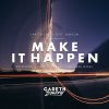 Gareth Emery feat. Lawson - Album Make It Happen