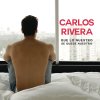 Carlos Rivera - Album Que Lo Nuestro Se Quede Nuestro