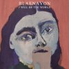 Blaenavon - Album I Will be the World