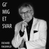 Richard Ragnvald - Album Gi' Mig Et Svar