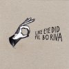 Fil Bo Riva - Album Like Eye Did