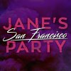 Jane's Party - Album San Francisco (Single Edit)
