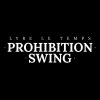 Lyre le Temps - Album Prohibition Swing