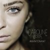 Caroline Costa - Album Maintenant