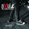 Abdul & The Coffee Theory - Album Lovable