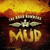 The Road Hammers - Album Mud