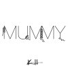 Kenny Holland - Album Mummy