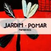 Nando Reis - Album Jardim - Pomar
