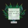 The Chainsmokers feat. Daya - Album Don't Let Me Down [Remixes]