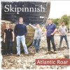 Skipinnish - Album Atlantic Roar