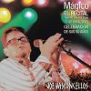 Joe Vasconcellos - Album Mágico: El Recital (En Vivo)