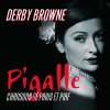 Derby Browne - Album Pigalle