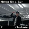 Master Sina feat. Balti - Album Clandestino