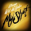 A Boogie Wit da Hoodie - Album My S**t