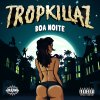 Tropkillaz - Album Boa Noite