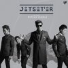 Jetset'er - Album คิดถึงเธอ (Badly)