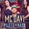 Mc Davi - Album Piloto da Nasa