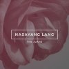 The Juans - Album Nasayang Lang - Single