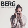 Berg feat. Boss AC - Album Ma belle