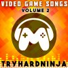 TryHardNinja - Album Video Game Songs, Vol. 2