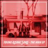 Young Rising Sons - Album The High EP