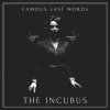 Famous Last Words - Album The Incubus