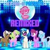 Daniel Ingram - Album DJ Pon-3 Presents: My Little Pony Friendship Is Magic Remixed