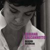 Adriana Calcanhotto - Album Seleção Essencial: Adriana Calcanhotto - Grandes Sucessos