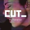 CUT_ - Album Papaoutai