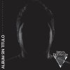 Artista Desconocido - Album Sin Título