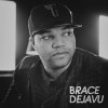 Brace - Album Dejavu