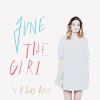 June The Girl - Album I Say Love