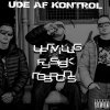 Ude Af Kontrol - Album Ufrivillig Fysisk Respons