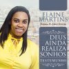 Elaine Martins - Album Deus Ainda Realiza Sonhos