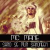 MC Mane - Album Sano Se Mun Sanoneen
