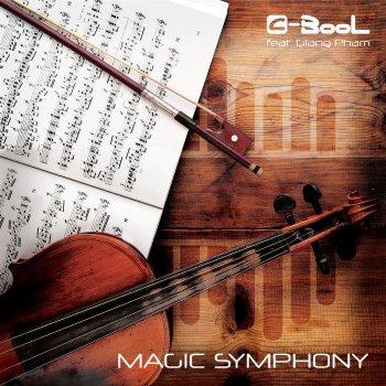 C-BooL ft. Giang Pham - Magic Symphony (Groovefore & C-BooL Remix)