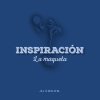 El Chojin - Album Inspiración: La Maqueta