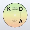 KDA feat. Tinashé - Album Just Say [Remixes, Vol. 1]