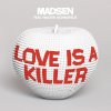 Madsen - Album Love is a Killer