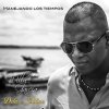 Willy Garcia - Album Manejando los Tiempos - Deluxe Edition