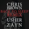 Chris Brown feat. Usher & Zayn - Album Back To Sleep (REMIX)
