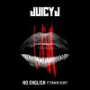 Juicy J feat. Travis Scott - Album No English